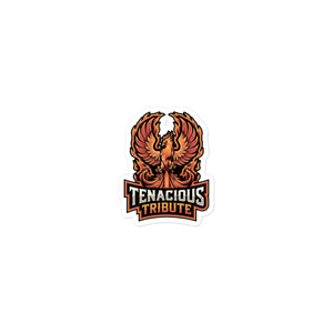 Tenacious Tribute Phoenix Logo Sticker Printful mockup